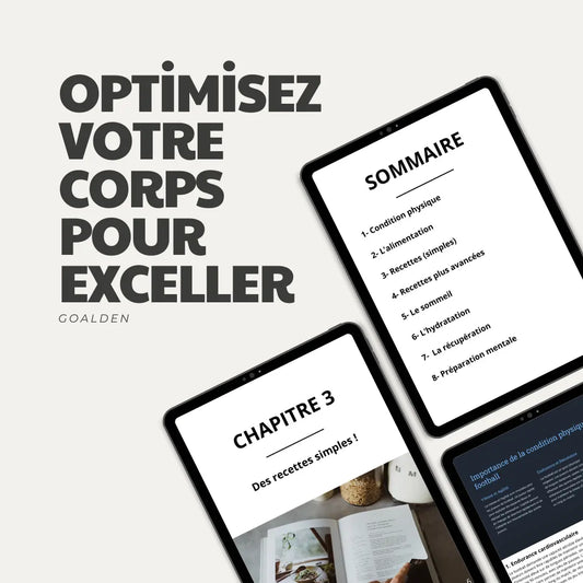 Optimisez votre corps pour exceller Goalden